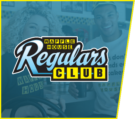 Regulars Club - Waffle House